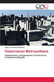 Gobernanza Metropolitana Diego Luís Buelvas Ramírez Author