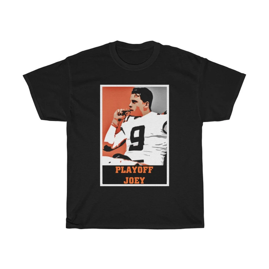 Joe Burrow Shiesty Playoff Joey Cincinnati Bengals Tee T-Shirt Number One Pick #1 #9 Sweat Shirt Brrr