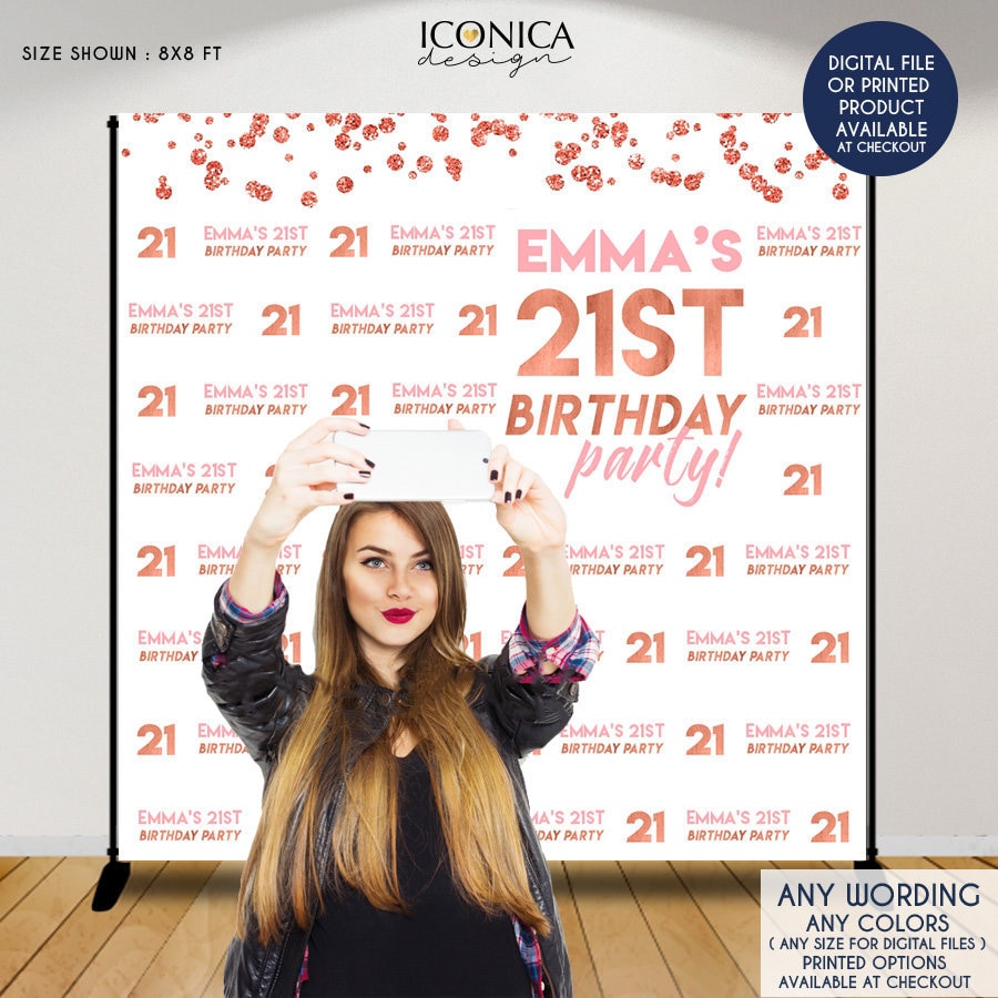 Birthday Photo Booth Backdrop, 21st Party Decor, Pink & Rose Gold Backdrop, Any Age Or Color, Printed Printable File Bbd0144