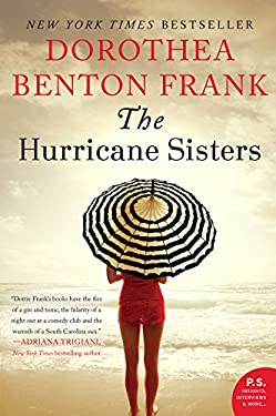 The Hurricane Sisters : A Novel by Dorothea Benton Frank