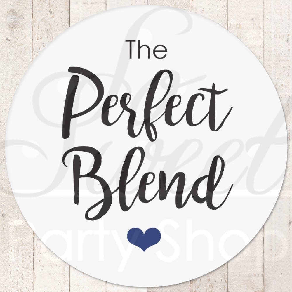 Perfect Blend Sticker, Wedding Favor Stickers, Coffee Label Ideas, Tea Sticker - Set Of 24