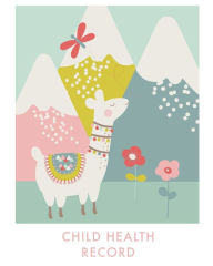 Child Health Record: Keep Track of Family Medical History, Medication Tracker, Immunization Records, Doctor Visits Information, Baby or Child, Log Boo