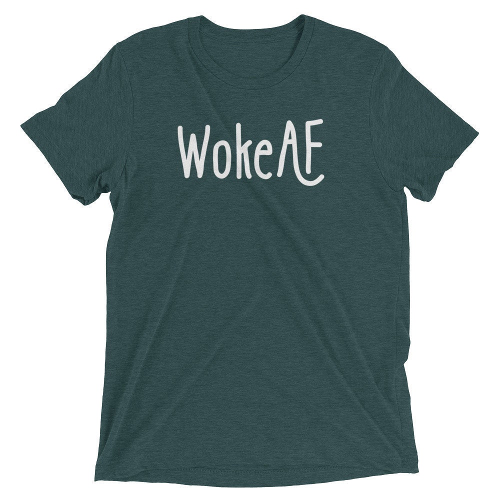 Woke Af - Men's Tri-Blend Tee