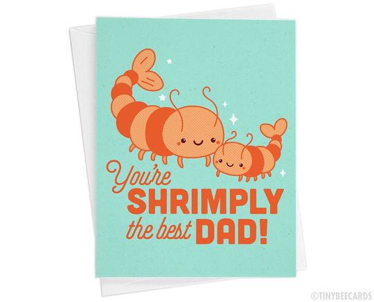 Funny Shrimp Fathers Day Card "You're Shrimply The Best Dad" - Cute Card For Dad, Shrimp Lover, Animal Foodie Card, Kawaii Him