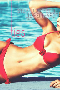 Ties (Silver Strand, #4) Liz Reinhardt Author