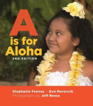 A is for Aloha: 2nd edition Stephanie Feeney Author