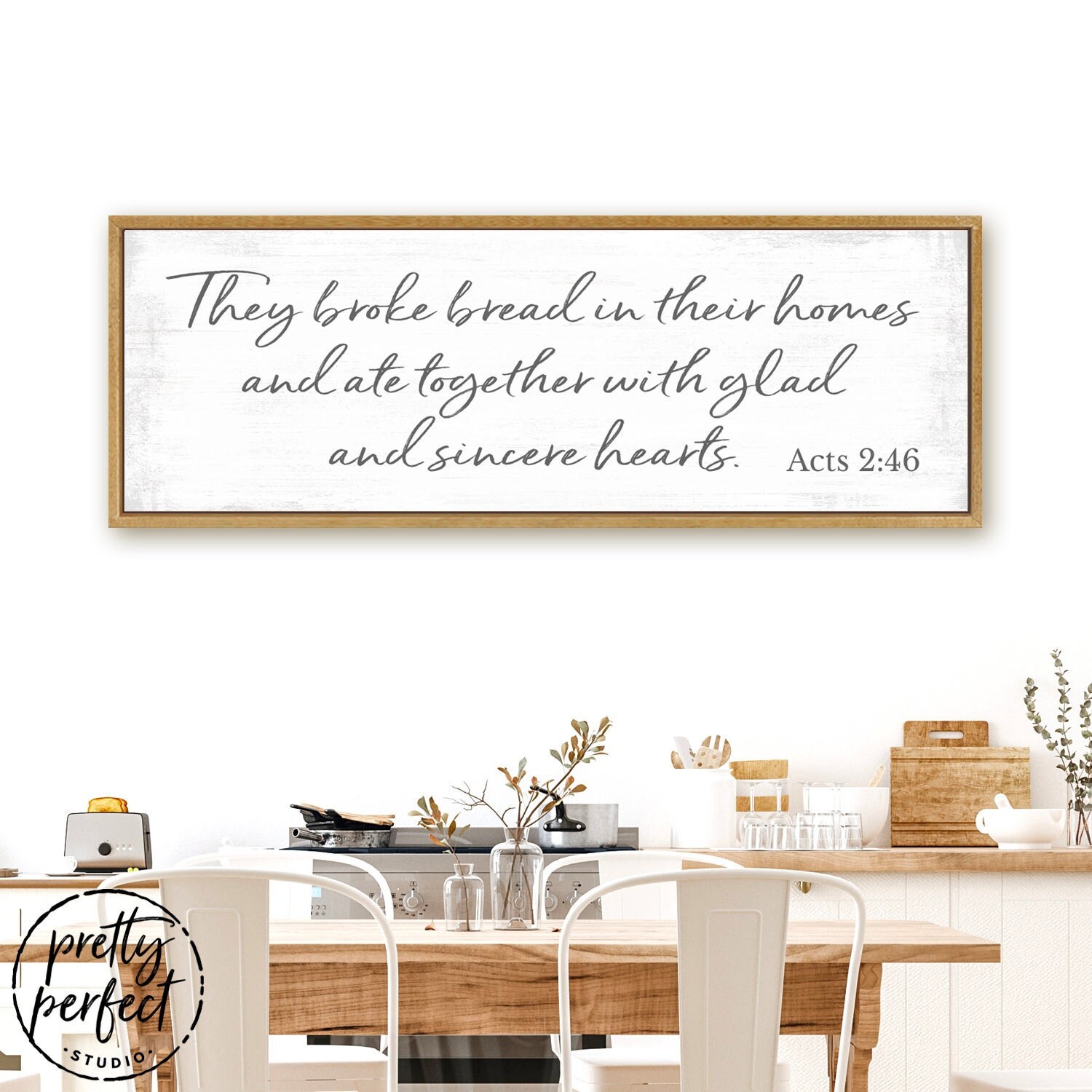 They Broke Bread in Their Homes Sign | Acts 246