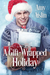 A Gift-Wrapped Holiday Amy Aislin Author