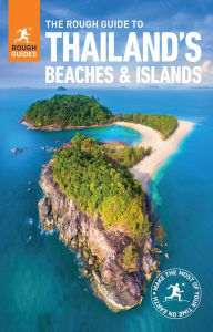 The Rough Guide to Thailand's Beaches and Islands (Travel Guide eBook) Rough Guides Author