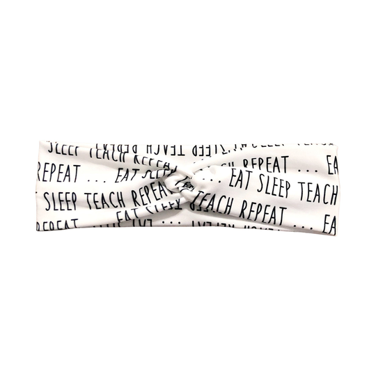Women's White Headband, Boho Twist Hair Accessory, "Eat Teach Sleep Repeat", Gift For Her
