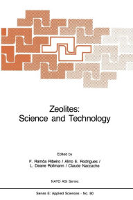 Zeolites: Science and Technology Fernando Ramïa Ribeiro Editor