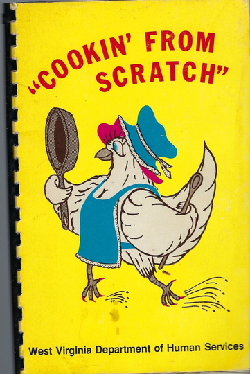 Charleston West Virginia Vintage 1986 Wv Dept Of Human Services Cookbook Cookin From Scratch Community Favorite Recipes Collectible Rare