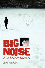 Big Noise Jen Wright Author