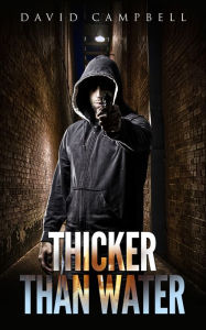 Thicker Than Water David Campbell Author