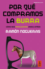 Por qué compramos la burra Ramón Nogueras Author