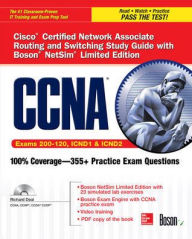 CCNA Cisco Certified Network Associate Routing and Switching Study Guide (Exams 200-120, ICND1, & ICND2), with Boson NetSim Limited Edition Richar
