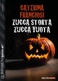 Zucca storta, zucca vuota Caterina Franciosi Author