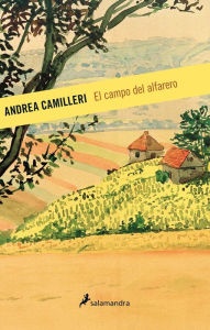 El campo del alfarero (The Potter's Field) Andrea Camilleri Author