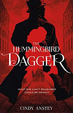 The Hummingbird Dagger by Cindy Anstey