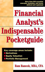 Financial Analyst's Indispensible Pocket Guide Ram Ramesh Author