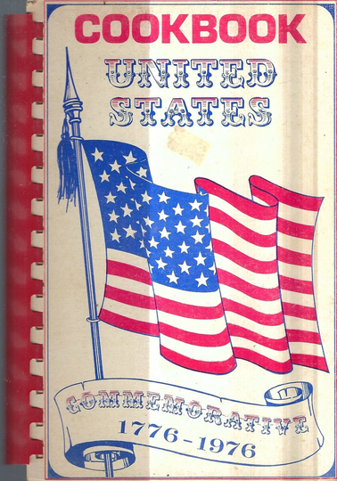 United States Bicentennial Vintage 1976 Commemorative Cookbook Ethnic USA History Flag Information Favorite Recipes Nation-Wide Cook Book
