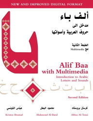 Alif Baa with Multimedia: Introduction to Arabic Letters and Sounds, Second Edition Kristen Brustad Author