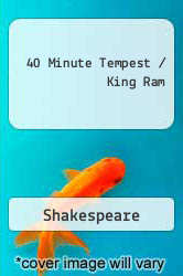 40 Minute Tempest / King Ram
