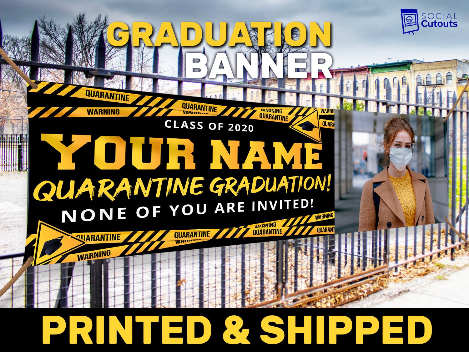 Quarantine Banner Graduation Party Custom Sign Class Of 2021 Landscape Congratulations Fence Graduate