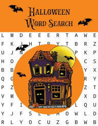 Halloween Word Search: Puzzles Activity Book, Fun For Kids & Adults, Puzzle Activities Gift, With Solutions Pages Amy Newton Author