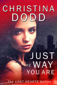 JUST THE WAY YOU ARE: Enhanced Christina Dodd Author