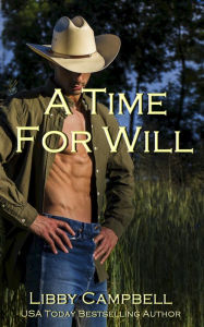 A Time For Will Libby Campbell Author