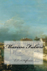 Marino Falieri E.T.A Hoffmann Author