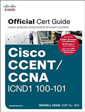 Cisco CCENT/CCNA ICND1 100-101 by Odom, Wendell Burdell