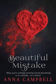 Beautiful Mistake Anna Campbell Author