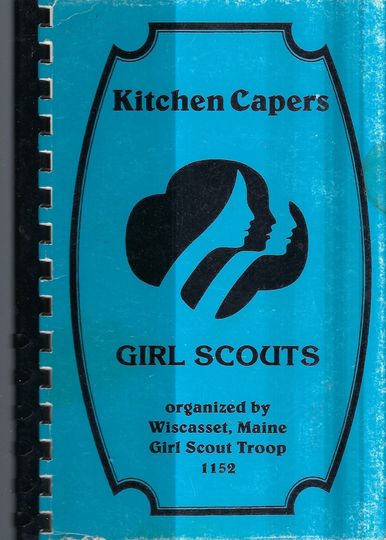 Wiscasset Maine Vintage 1993 Girl Scouts Kitchen Capers Cookbook Me Community Favorite Recipes Collectible Souvenir Rare Local Cook Book