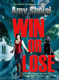 Win Or Lose (September Day, #6) Amy Shojai Author
