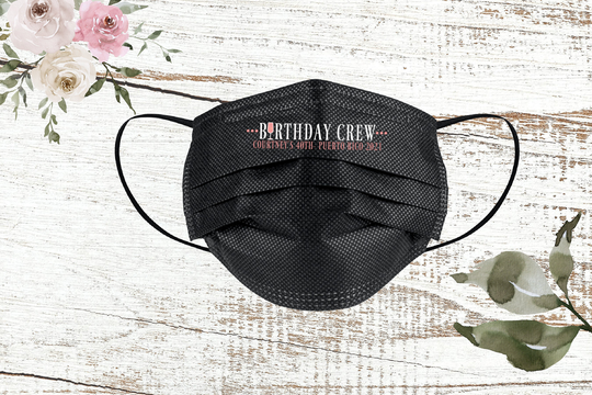 Disposable Face Mask// Black// Custom// Personalize Personalized Guest// 21st Birthday Crew