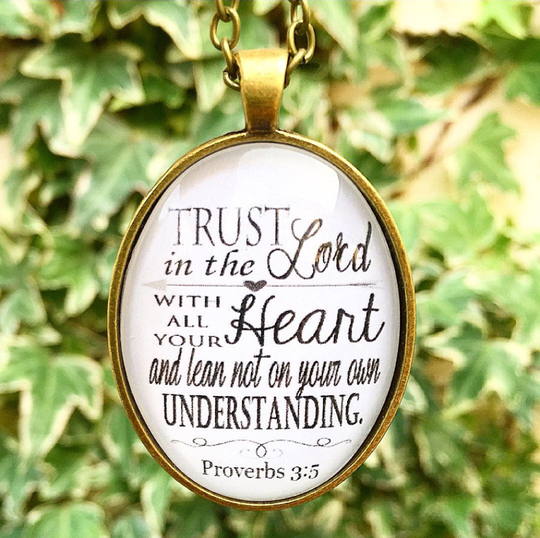 Bible Verse Pendant Necklace "Trust in The Lord With All Your Heart." Proverbs 35