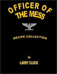 Officer of the Mess Larry Cluck Author