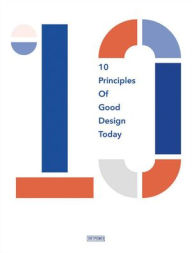 10 Principles of Good Design Today Agata Toromanoff Author