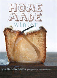 Home Made Winter Yvette van Boven Author