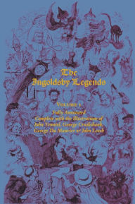 The Ingoldsby Legends, Volume1 Richard Harris Barham Author