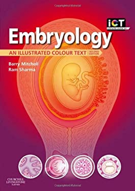 Embryology : An Illustrated Colour Text by Ram, Mitchell, Barry Sharma