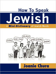How To Speak Jewish Joanie Chura Author