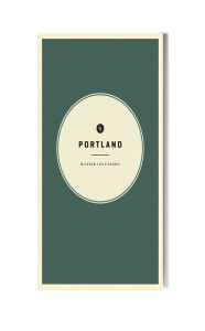 Wildsam Field Guides: Portland Taylor Bruce Editor