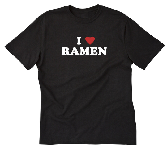 Ramen Shirt, I Love T-Shirt, Funny Food Japanese Japan Noodles Tee Shirt