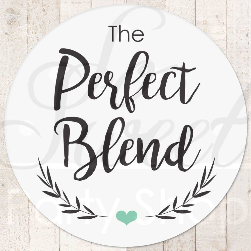 The Perfect Blend Sticker, Wedding Favor Stickers, Coffee Label Ideas, Tea Sticker - Set Of 24