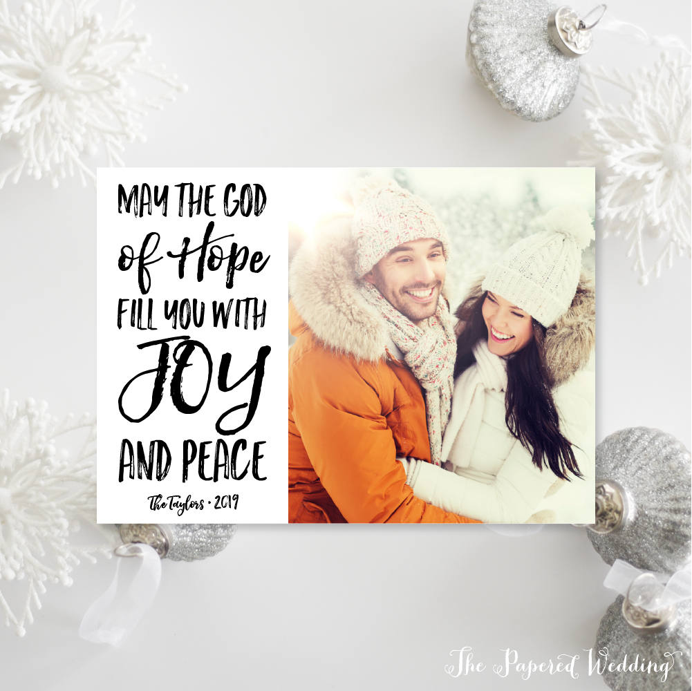 Printable Or Printed Photo Christmas Cards - May The God Of Hope Fill You With Joy & Peace Black White 014 P1