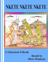 Nkete Nkete Nkete Ofori-Mankata Author
