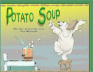 Potato Soup Phil Weinstein Author